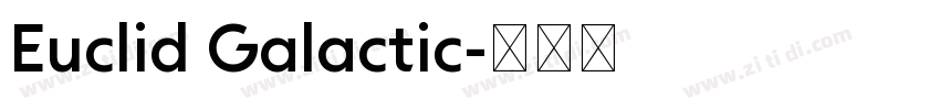 Euclid Galactic字体转换